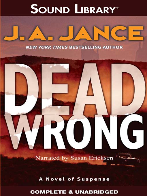 Title details for Dead Wrong by J. A. Jance - Available